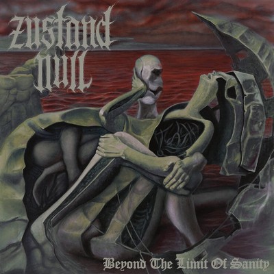 Zustand Null Zustand Null: Beyond The Limit Of Sanity (digipack (CD) (UK IMPORT)