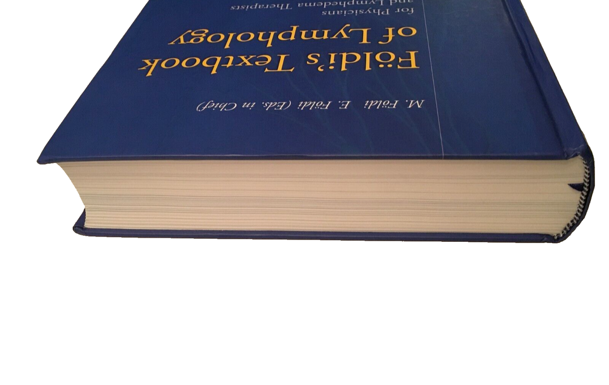 Foldi's Textbook of Lymphology for Physicians & Lymphedema