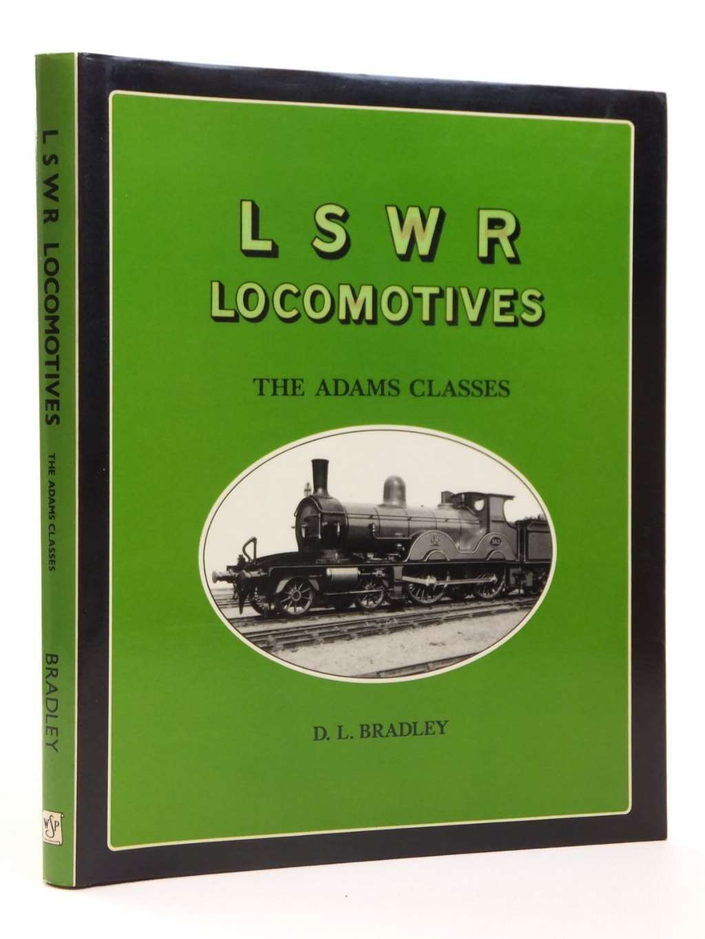 London and South Western Railway Locomotives: Adams Classes, Bradley, D.L., Exce
