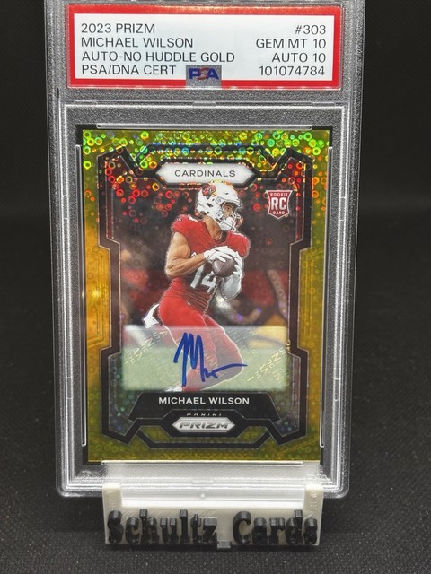 Panini 2023 Prizm Michael Wilson #303 Gold No Huddle Auto /10 Rookie PSA 10