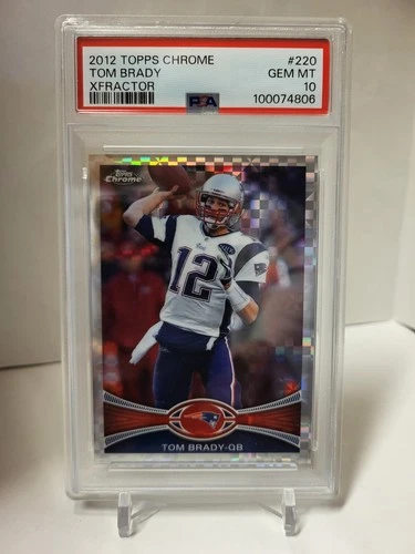 Tom Brady 2012 Topps Chrome 💥 XFRACTOR 💥 PSA GEM MINT 10