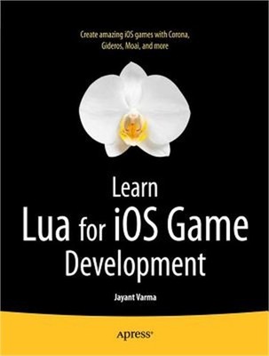 Learn Lua for IOS Game Development (Paperback or Softback)