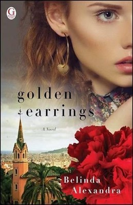 Golden Earrings by Belinda Alexandra (English) Paperback Book