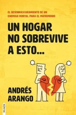 Andres Arango Un Hogar No Sobrevive a Esto / A Home Does Not Survive (Paperback)