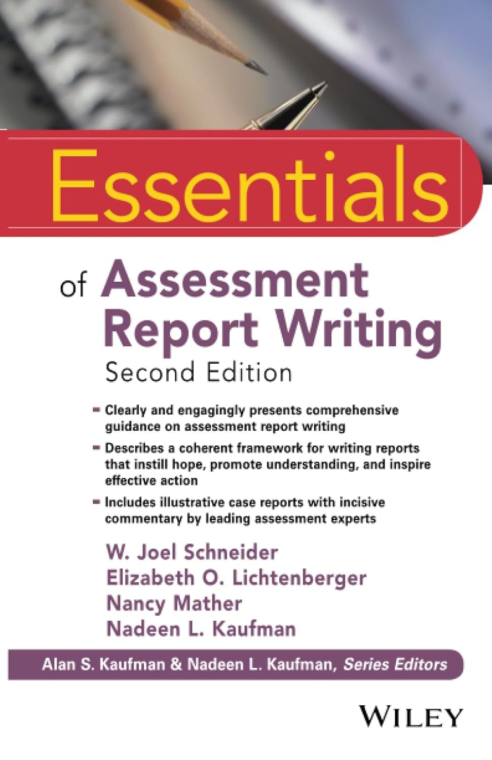 Essentials of Assessment Report Writing (Essentials of Psychological Assessment