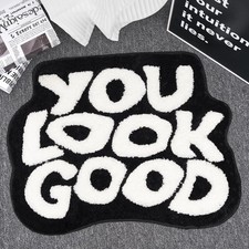 Black White You Look Good Bath Mat 25x21 Inch Non Slip Trendy Bathroom Rug