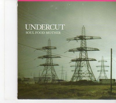 (EW883) Undercut, Soul Food Mother - 2004 DJ CD