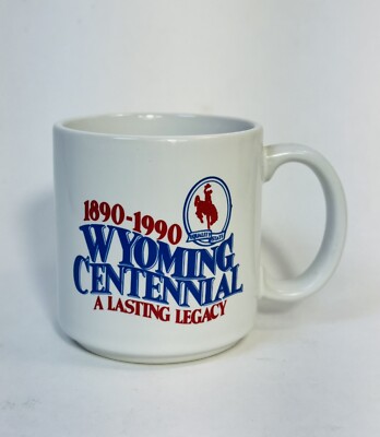 Vintage 1890-1990 Wyoming Centennial ''A Lasting Legacy'' Coffee Mug