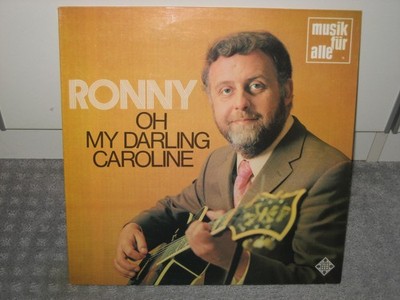 LP Ronny ''Oh my Darling Caroline'', Schlager!