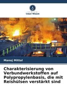 Manoj Mittal | Charakterisierung Von Verbundwerkstoffen Auf...