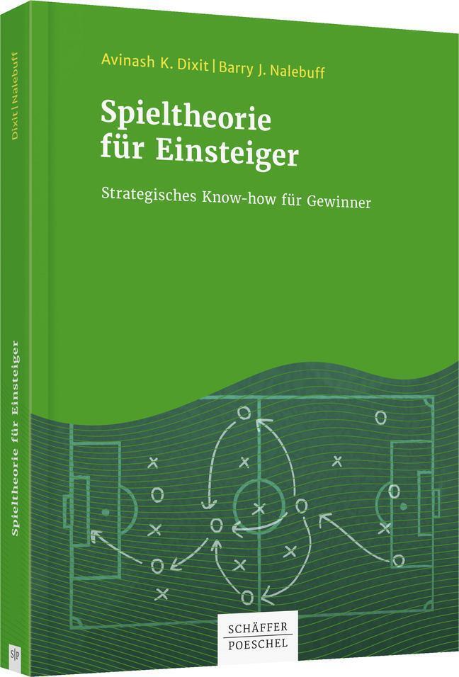 Thumbnail - Avinash K. Dixit (u. A.) | Spieltheorie Für Einsteiger | Taschenbuch |