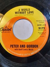 PETER AND GORDON  A WORLD WITHOUT LOVE/IF I WERE YOU CAPITOL GOOD F321