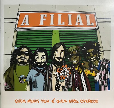 A Filial: Quem Menos Tem É Quem Mais Oferece (CD 2006 Dubas Música  Brazil) *VG*