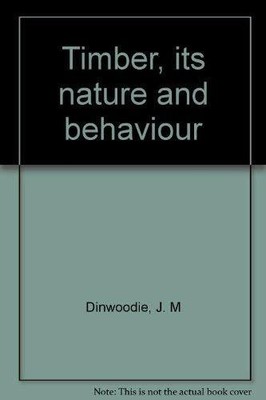Timber: Its Nature and Behaviour Buch Van Nostrand Reinhold