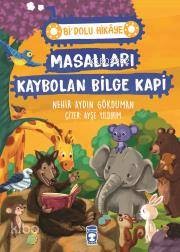 Masalları Kaybolan Bilge Kapi - Bi Dolu Hikaye