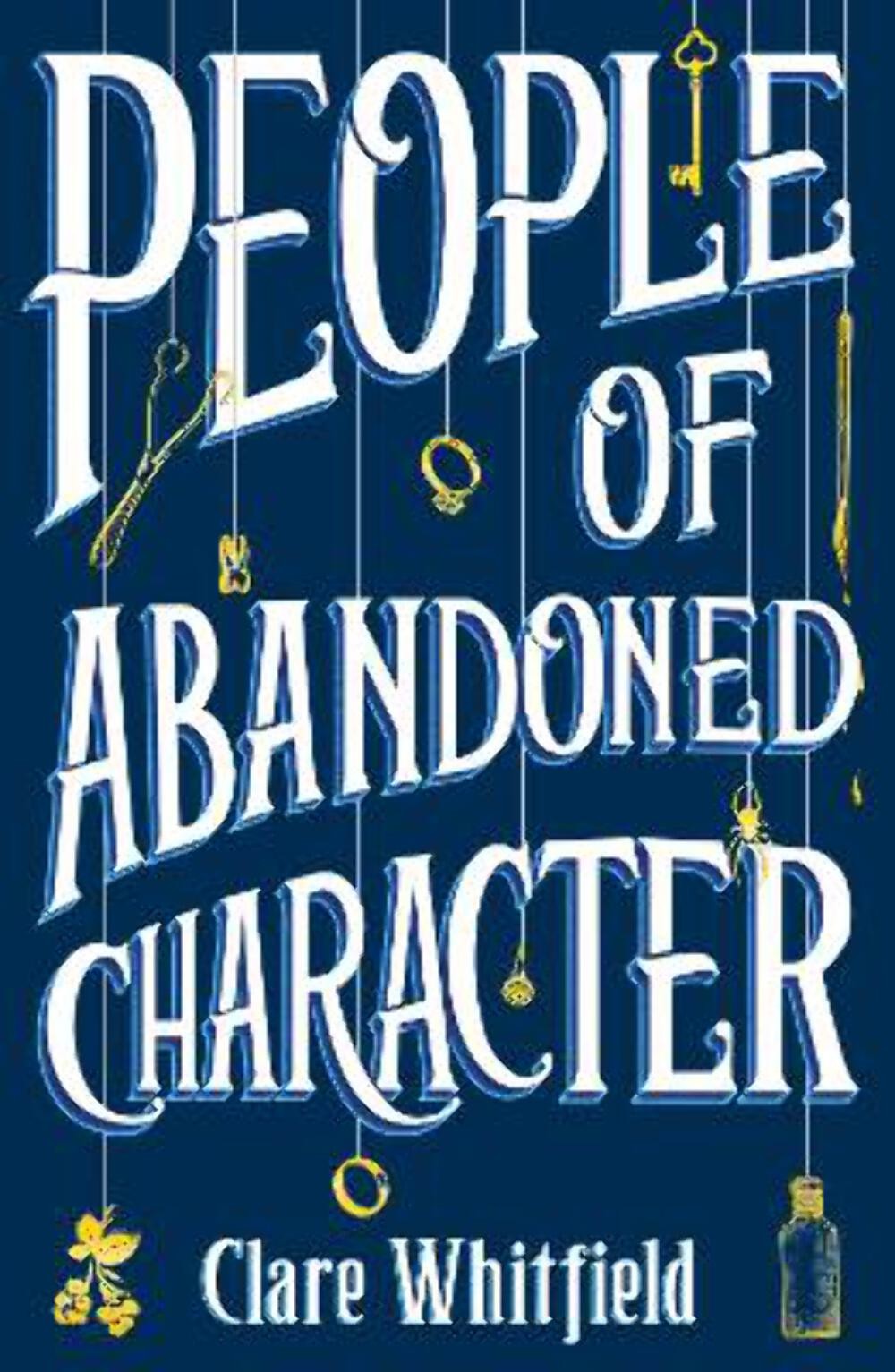 Clare Whitfield: People of Abandoned Character [2021] paperback