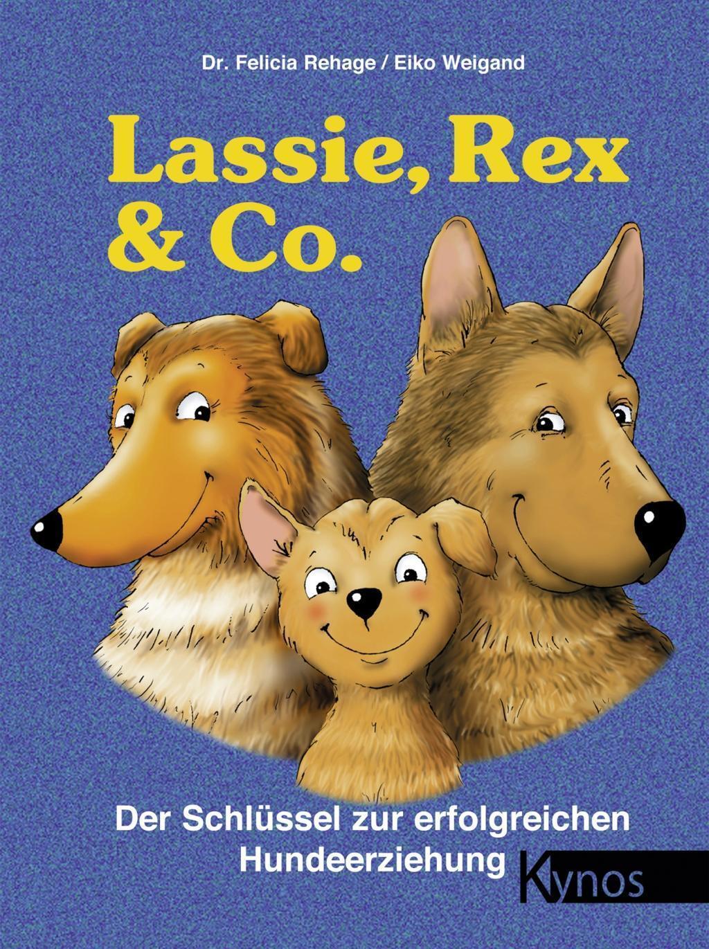 Lassie, Rex Und Co Felicia Rehage