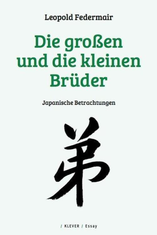 Thumbnail - Die Großen Und Die Kleinen Brüder | Leopold Federmair | Japanische
