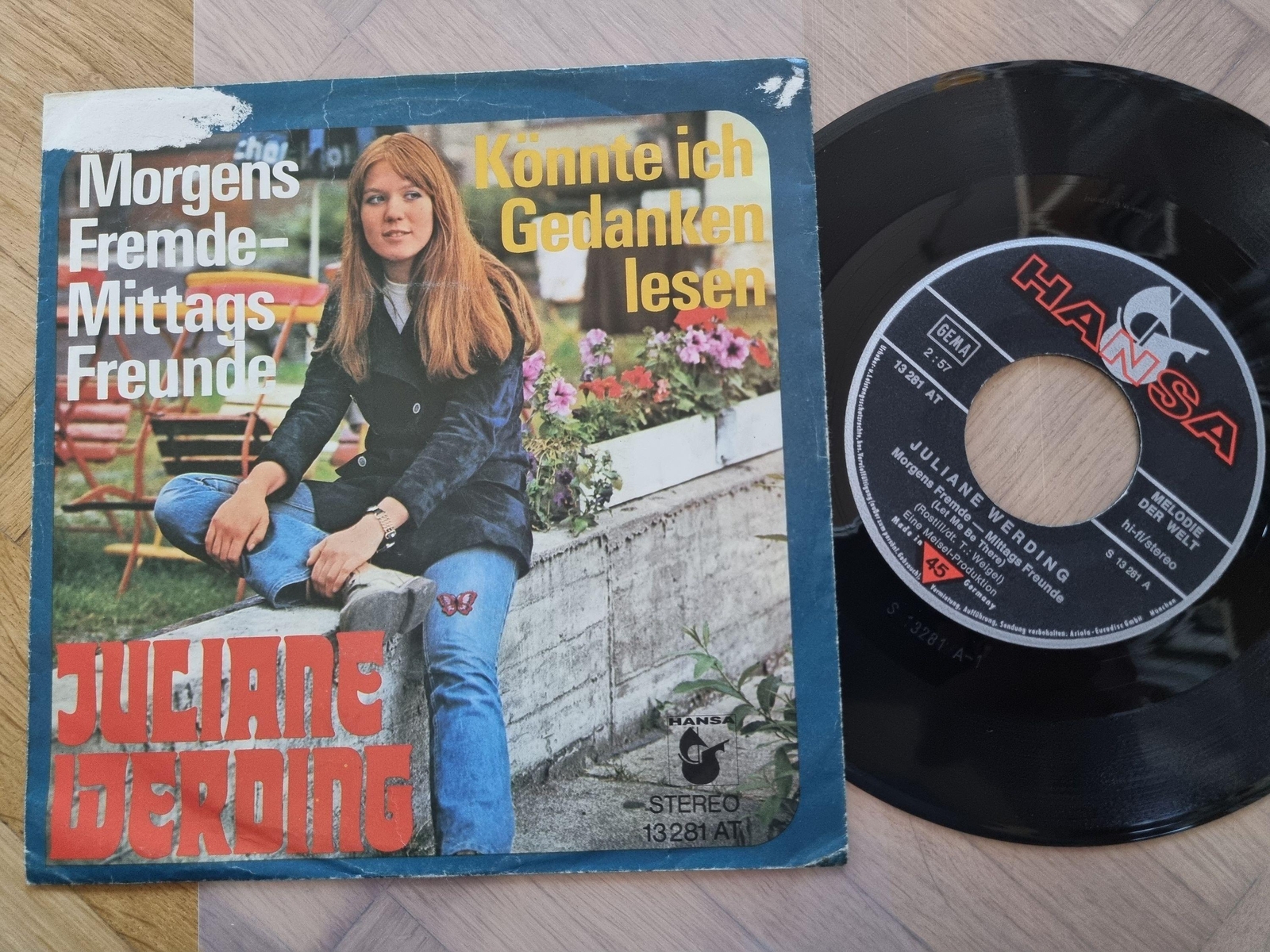 7"" Single Juliane Werding - Morgens Fremde - mittags Freunde Vinyl Germany