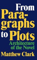 Matthew Clark | From Paragraphs To Plots | Buch | Englisch (2024)