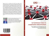 Pierre Le Grand Nka | Le Cameroun Dans La CoopéRation DéCentraliséE | Buch