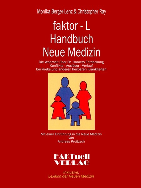 Monika Berger-Lenz / Faktor-L Handbuch Neue Medizin Die Wahrhe ...9783980920384-image