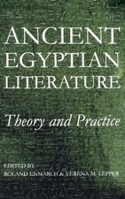 Ancient Egyptian Literature Theory and Practice Enmarch Lepper 9780197265420