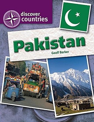 Discover Countries: Pakistan, Barker, Geoff