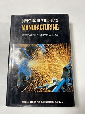 Competing in World Class Manufacturing - Ted Olson (DJ, Hardcover, 1990)