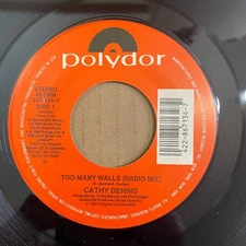 CATHY DENNIS Too Many Walls 45 Polydor 867 134-7 NEW UNPLAYED DOWNTEMPO