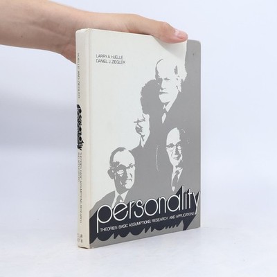 Personality Theories: Basic Assumptions, Research, and Applications
