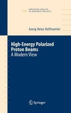 High-energy Polarized Proton Beams : A Modern...