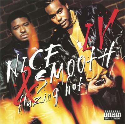 Nice & Smooth Blazing Hot New CD