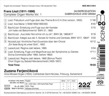 ZUZANA FERJENCIKOV  FRANZ LISZT: COMPLETE ORGAN WORKS, VOL. 1 NEW SUPER AUDIO HY