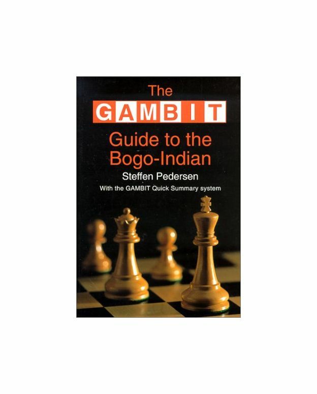 The GAMBIT Guide to the Bogo-Indian (Gambit chess), Steffen Pedersen, Excellent