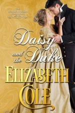Daisy and the Duke: A Regency Romance (Wallf... 9781942316473 by Cole, Elizabeth