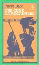 Che cos'è la psicanalisi [Paperback] Pierre Daco