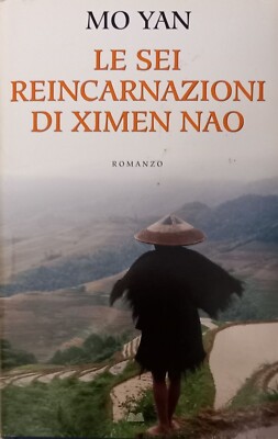 Die sechs Reinkarnationen von Ximen Nao Sehr Gut