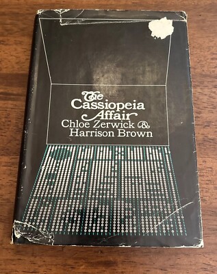 The Cassiopeia Affair, by Chloe Zerwick & Harrison Brown, HC/DJ, 1968 FIRST ED!