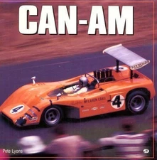 Can-Am Racing 1966-74: Iconic Cars, Drivers & Teams in Pictorial History