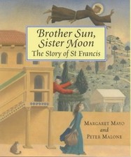 Brother Sun, Sister Moon, Mayo, Margaret, Good Book