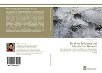 Strafverfolgung Bei HäUslicher Gewalt Bettina Cummerow