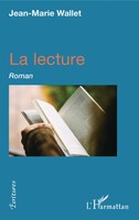 La Lecture Roman Jean-Marie Wallet Taschenbuch ÉCritures 92 S. FranzöSisch 2022
