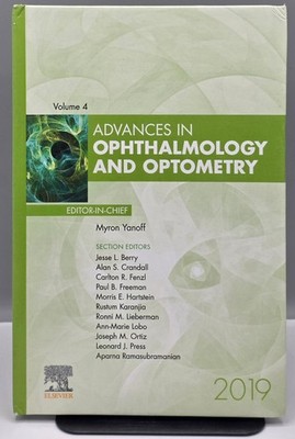 Advances in Ophthalmology and Optometry by Jessica Ackert, Paul B. Freeman 2016 