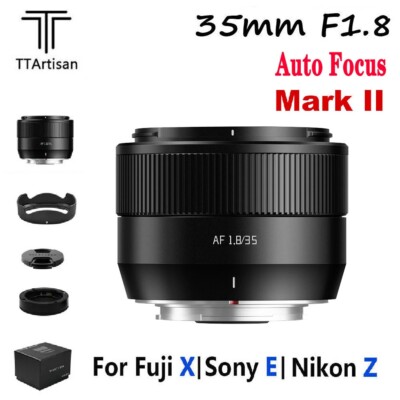 TTArtisan Auto Focus 35mm F1.8 Mark II Prime Lens For Fuji XF Sony E Nikon Z New