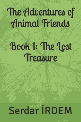 Book 1: The Lost Treasure by Kevser ?rdem Paperback Book