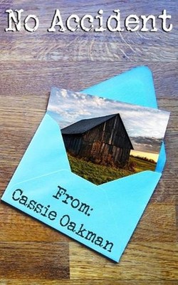 No Accident by Cassie Oakman Paperback Book