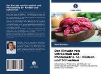 Noel Blanco | Der Einsatz Von Ultraschall Und Photometrie Bei Rindern Und...