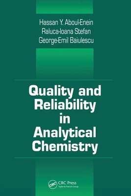 Quality and Reliability in Analytical Chemistry George E. Baiulescu (u. a.) Buch