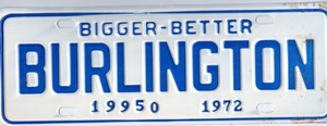 1972 BURLINGTON North Carolina City License Plate Tag BIGGER BETTER Topper NOS